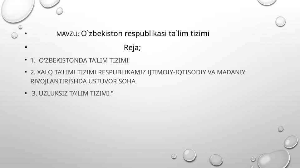 O`zbekiston respublikasi ta`lim tizimi