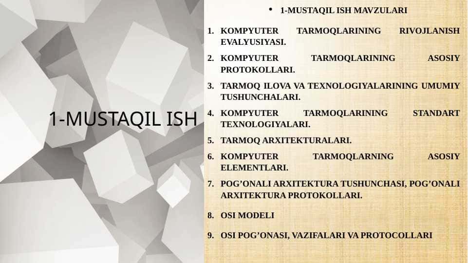 Kompyuter tarmoqlarining rivojlanish evalyusiyasi.
