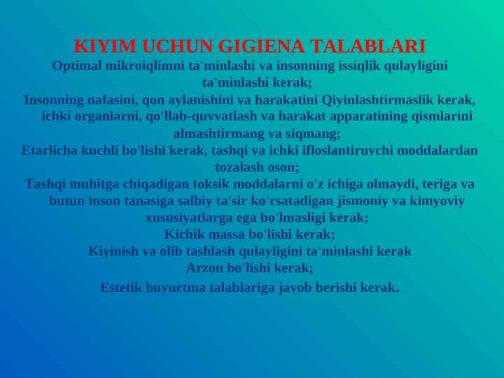KIYIM UCHUN GIGIENA TALABLARI