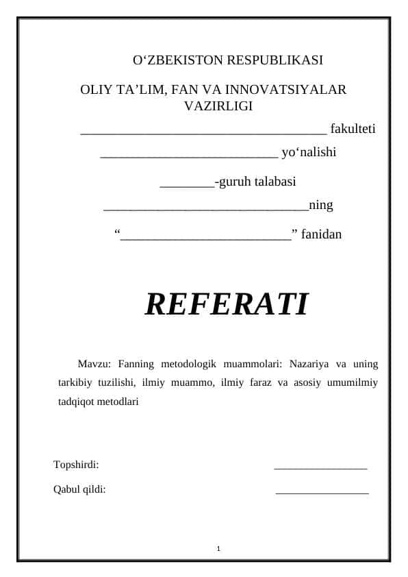 Fanning metodologik muammolari Nazariya va uning tarkibiy tuzilishi, ilmiy muammo, ilmiy faraz va asosiy umumilmiy tadqiqot metodlari