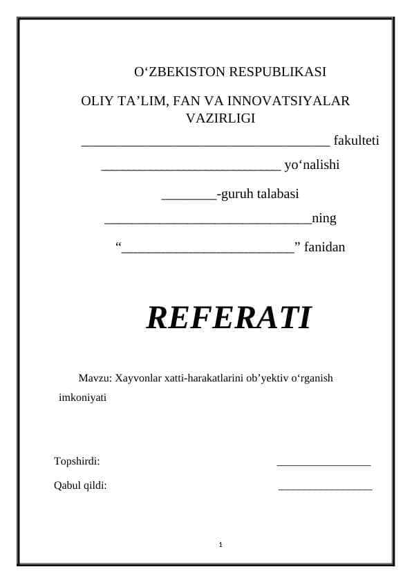Xayvonlar xatti-harakatlarini ob’yektiv o‘rganish imkoniyati