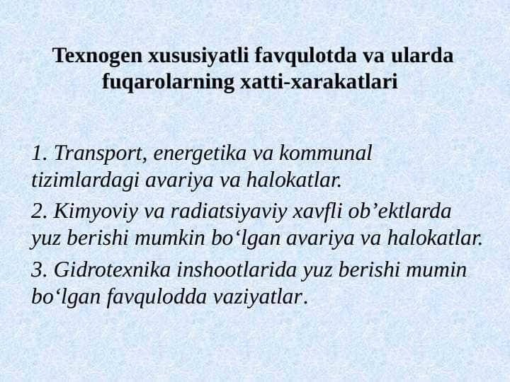 Texnogen xususiyatli favqulotda va ularda fuqarolarning xatti-xarakatlari