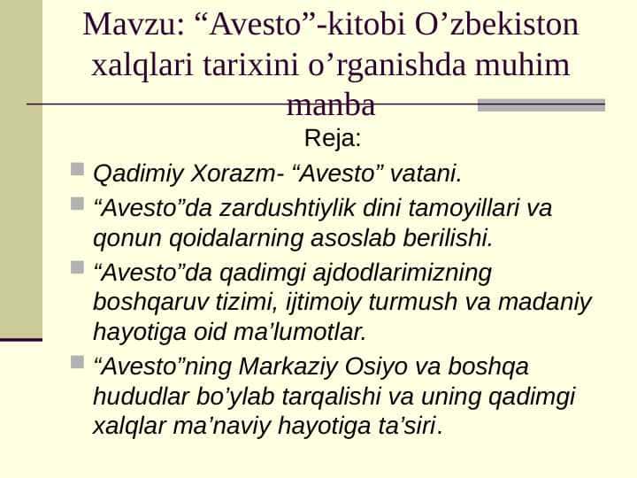 “Avesto”-kitobi O’zbekiston xalqlari tarixini o’rganishda muhim manba
