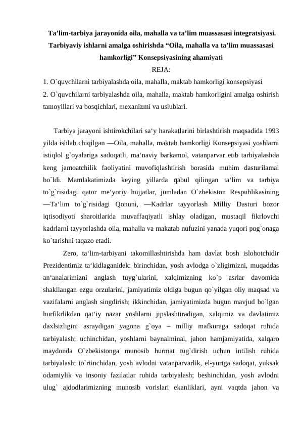 Ta’lim-tarbiya jarayonida oila, mahalla va ta’lim muassasasi integratsiyasi.
