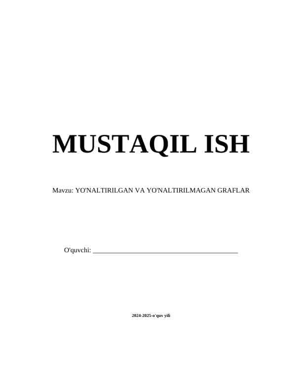 YO'NALTIRILGAN VA YO'NALTIRILMAGAN GRAFLAR