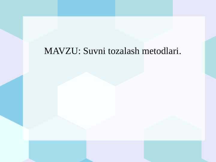 Suvni tozalash metodlari