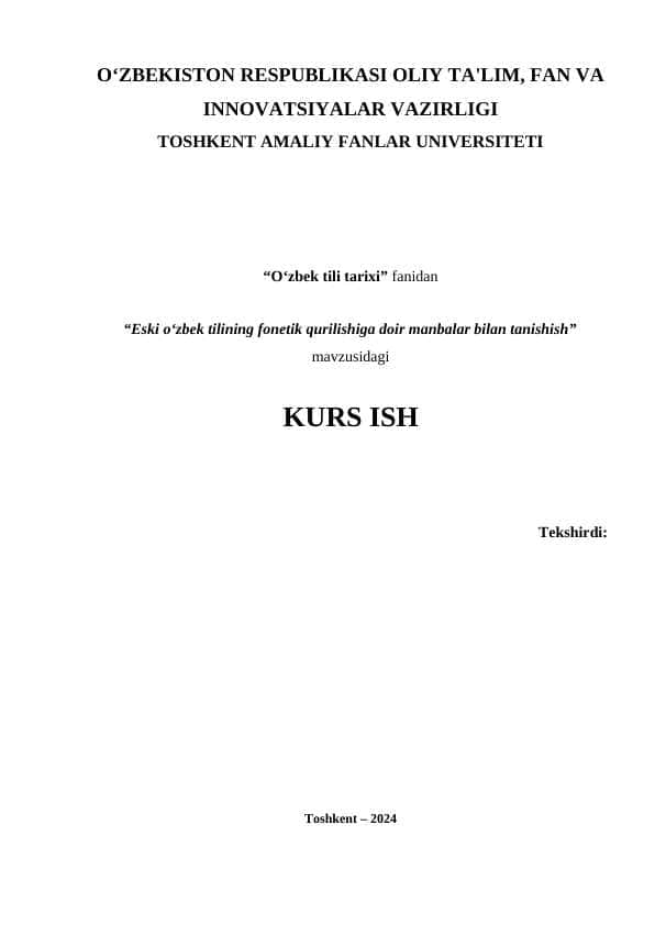 Eski o‘zbek tilining fonetik qurilishiga doir manbalar bilan tanishish
