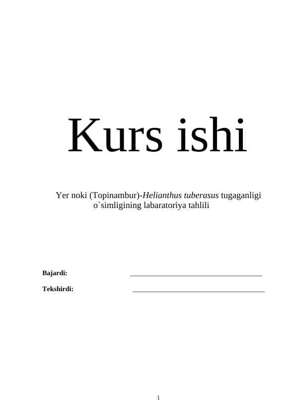 Yer noki (Topinambur)-Helianthus tuberasus tugaganligi o`simligining labaratoriya tahlili