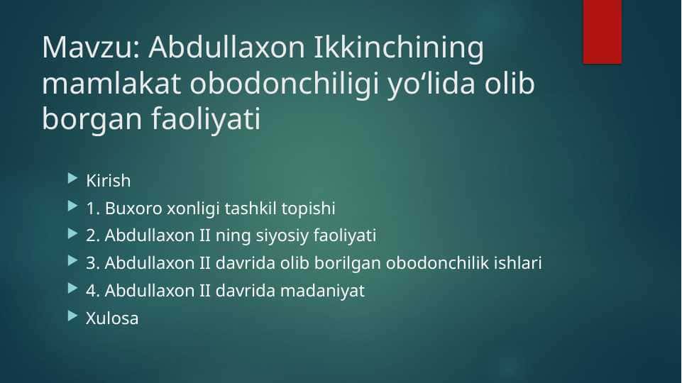 Abdullaxon Ikkinchining mamlakat obodonchiligi yoʻlida olib borgan faoliyati