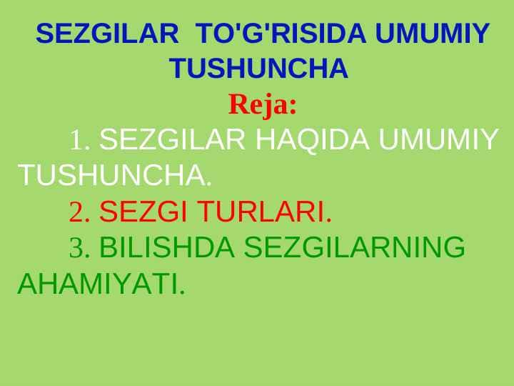 SEZGILAR TO'G'RISIDA UMUMIY TUSHUNCHA