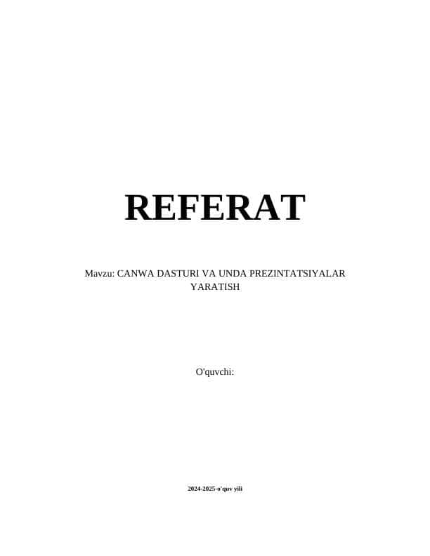 CANWA DASTURI VA UNDA PREZINTATSIYALAR YARATISH