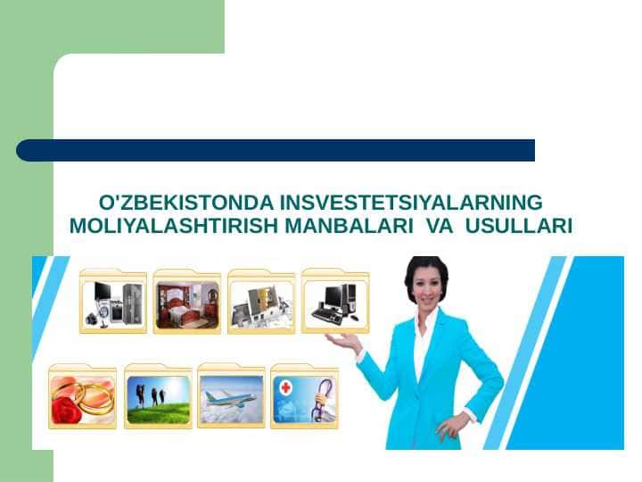 O'ZBEKISTONDA INSVESTETSIYALARNING MOLIYALASHTIRISH MANBALARI VA USULLARI