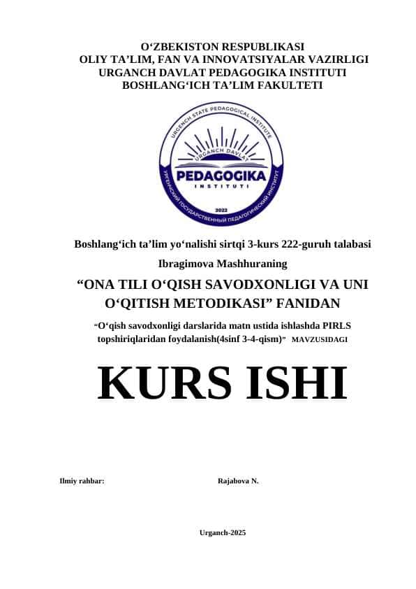 O‘qish savodxonligi darslarida matn ustida ishlashda PIRLS topshiriqlaridan foydalanish