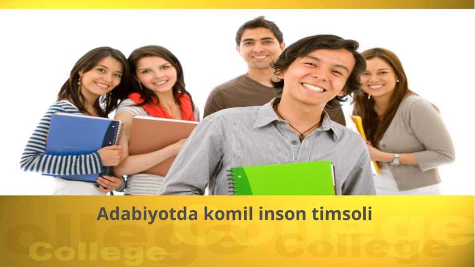 Adabiyotda komil inson timsoli