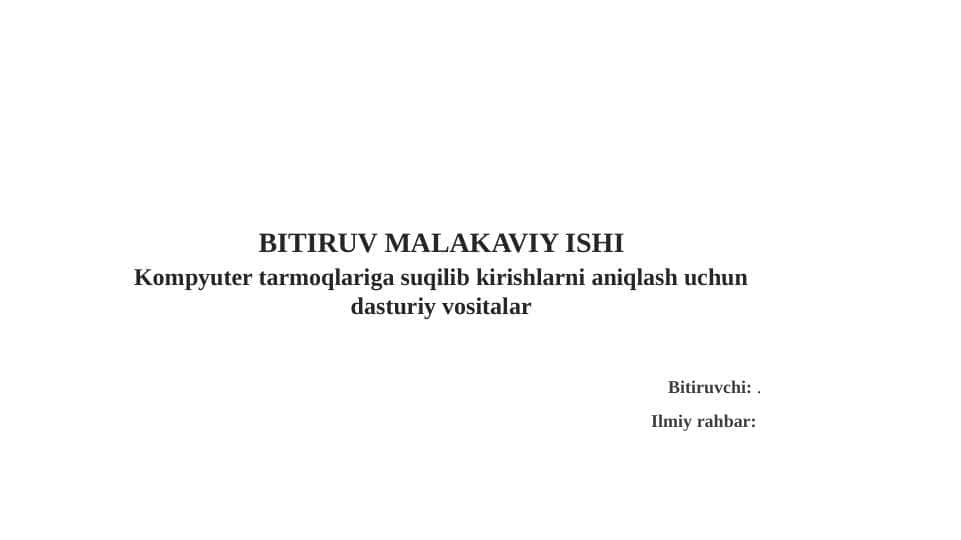Kompyuter tarmoqlariga suqilib kirishlarni aniqlash uchun dasturiy vositalar BITIRUV MALAKAVIY ISHI