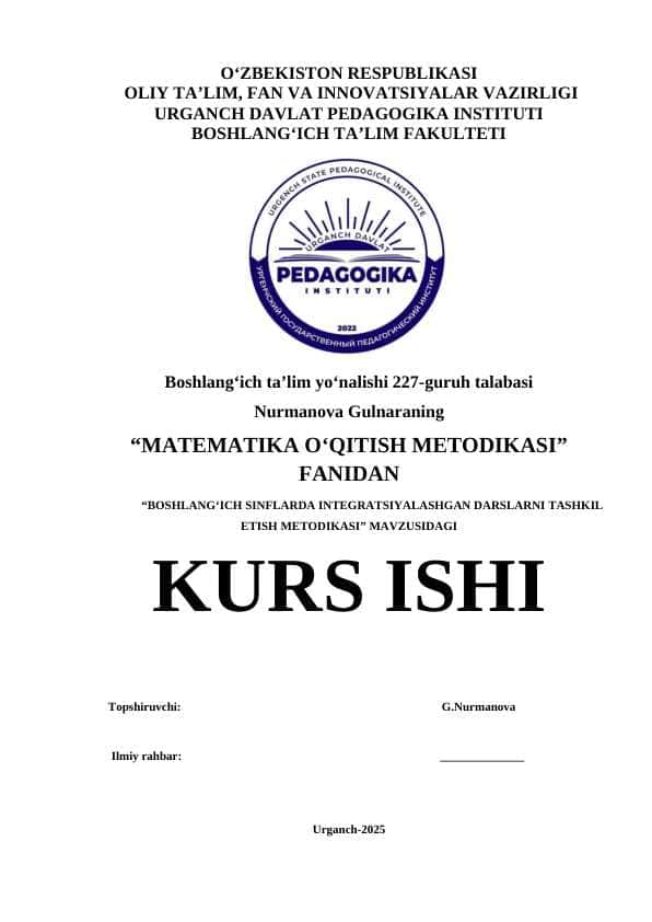 BOSHLANG‘ICH SINFLARDA INTEGRATSIYALASHGAN DARSLARNI TASHKIL ETISH METODIKASI