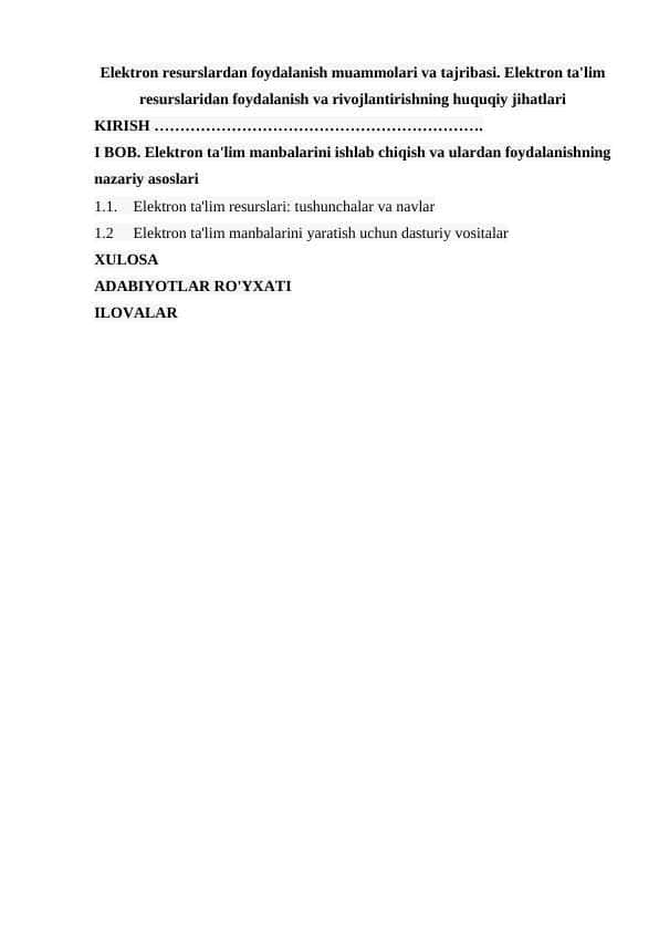 Elektron resurslardan foydalanish muammolari va tajribasi. Elektron ta'lim resurslaridan foydalanish va rivojlantirishning huquqiy jihatlari