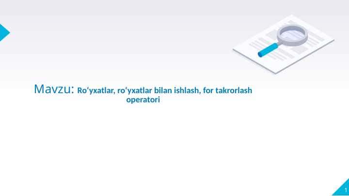 Ro‘yxatlar, ro‘yxatlar bilan ishlash, for takrorlash operatori