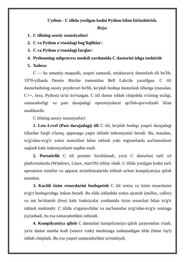 Cython C tilida yozilgan kodni Python bilan birlashtirish.