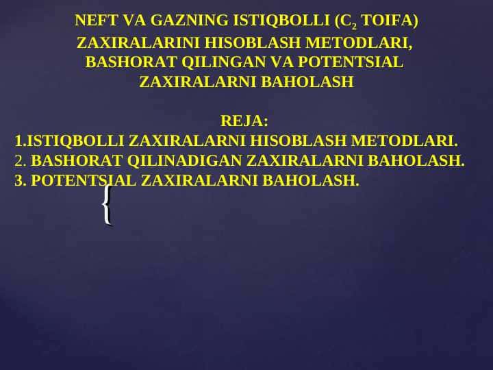 NEFT VA GAZNING ISTIQBOLLI (С2 TOIFA)