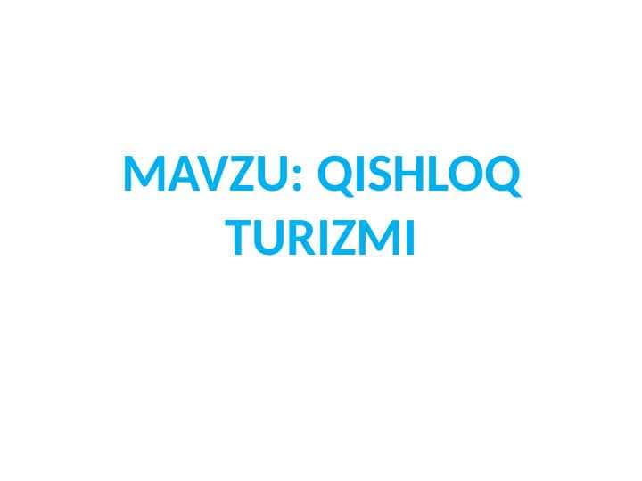 QISHLOQ TURIZMI
