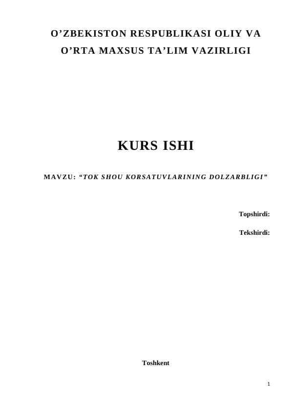 TOK SHOU KORSATUVLARINING DOLZARBLIGI