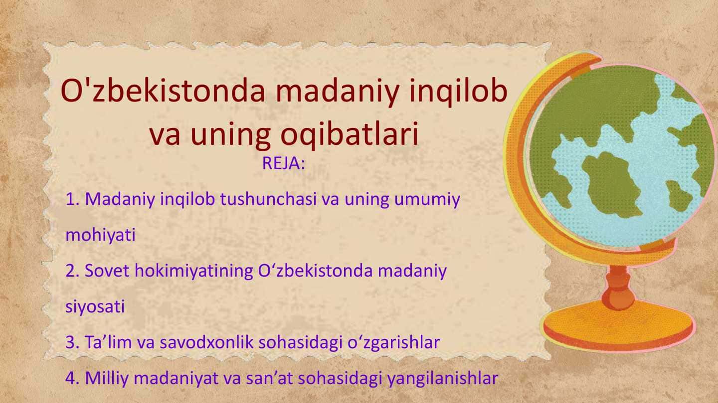 O'zbekistonda madaniy inqilob va uning oqibatlari