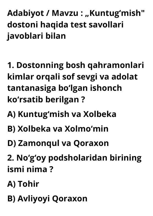 "Kuntugʻmish" dostoni haqida test savollari