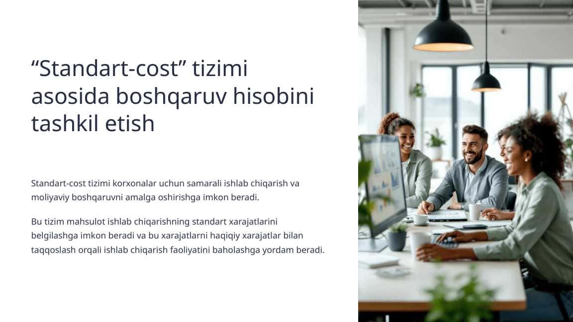 Standart-cost tizimi asosida boshqaruv hisobini tashkil etish