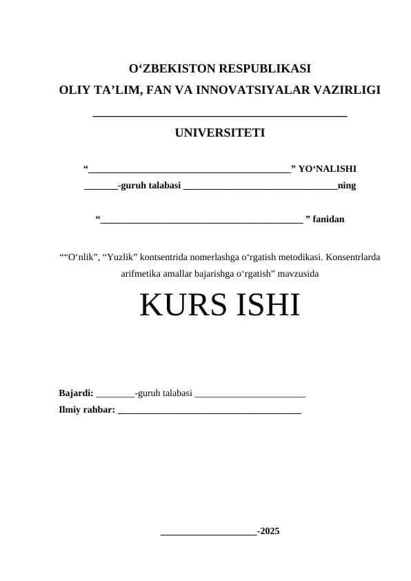 “O‘nlik”, “Yuzlik” kontsentrida nomerlashga o‘rgatish metodikasi. Konsentrlarda arifmetika amallar bajarishga o‘rgatish