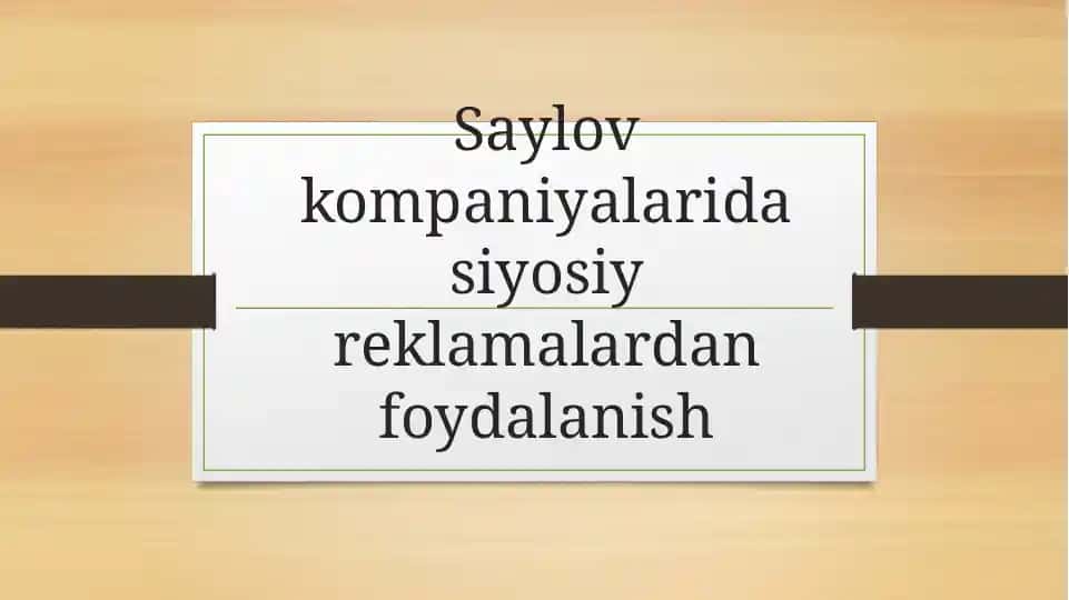 Saylovda Siyosiy reklamalar