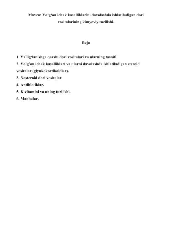 Yo‘g‘on ichak kasalliklarini davolashda ishlatiladigan dori vositalarining kimyoviy tuzilishi. Referat 14 bet.