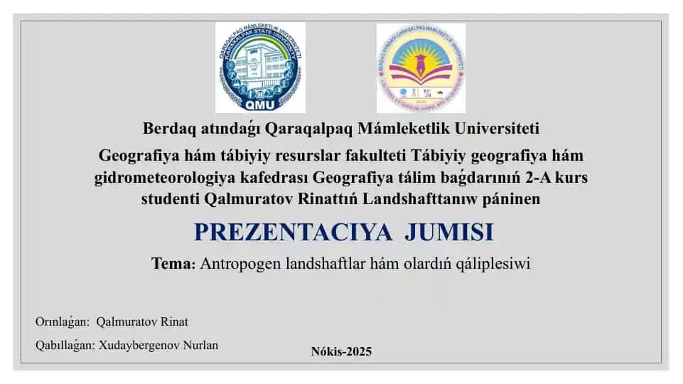 Antropogen landshaftlar hám olardıń qáliplesiwi
