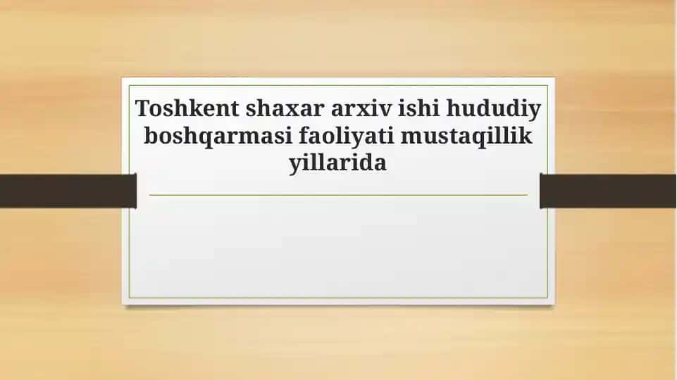Toshkent shaxar arxiv ishi hududiy boshqarmasi