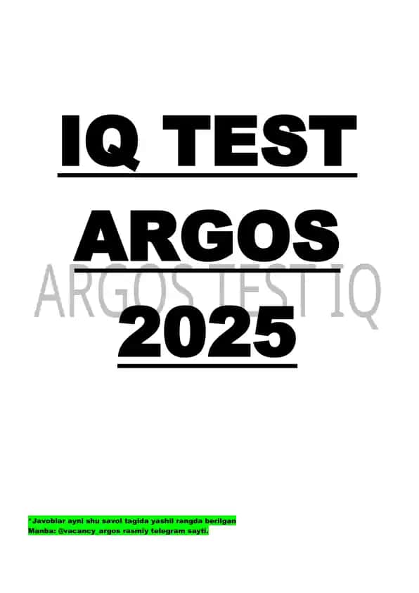 ARGOS IQ TEST JAVOBLARI BILAN 2025
