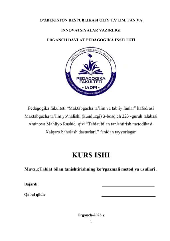 Tabiat bilan tanishtirishning ko‘rgazmali metod va usullari