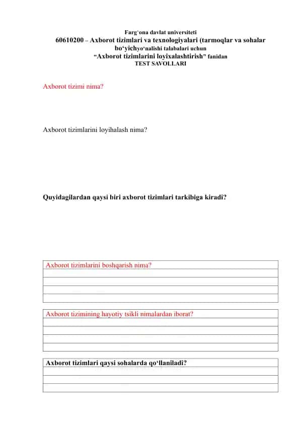 Axborot tizimlari va texnologiyalari (tarmoqlar va sohalar bo‘yichyo‘nalishi talabalari uchun “Axborot tizimlarini loyixalashtirish” fanidan TEST SAVOLLARI