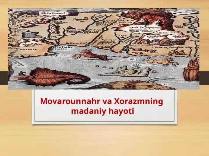 IX-XII aslarda Xorazm va Movaronnahrda madaniy hayot