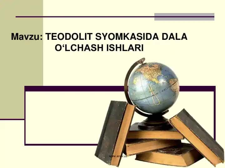 TEODOLIT SYOMKASIDA DALA O‘LCHASH ISHLARI