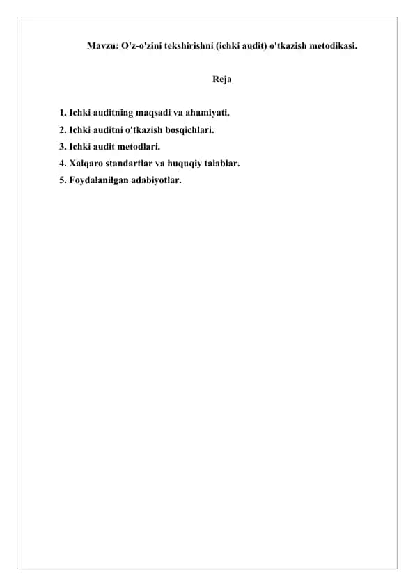 O'z-o'zini tekshirishni (ichki audit) o'tkazish metodikasi. Referat 6 bet.