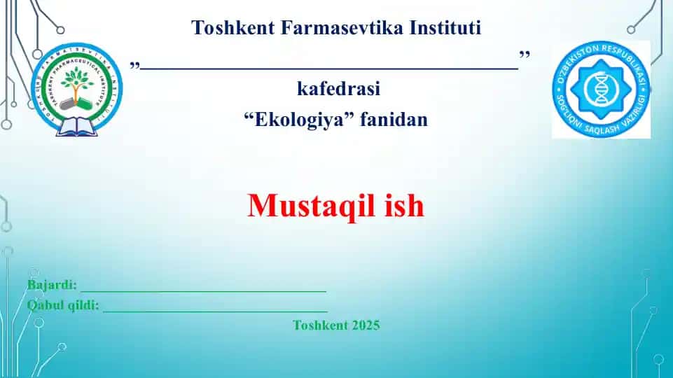 18. Ekologiya va inson salomatligi. Taqdimot 10 bet.