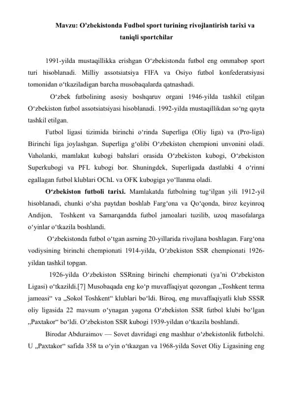 6. O'zbekistonda Fudbol sport turining rivojlantirish tarixi va taniqli sportchilar. Referat 6 bet.