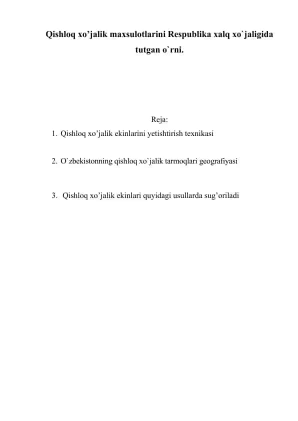 Qishloq xo’jalik maxsulotlarini Respublika xalq xo`jaligida tutgan o`rni.