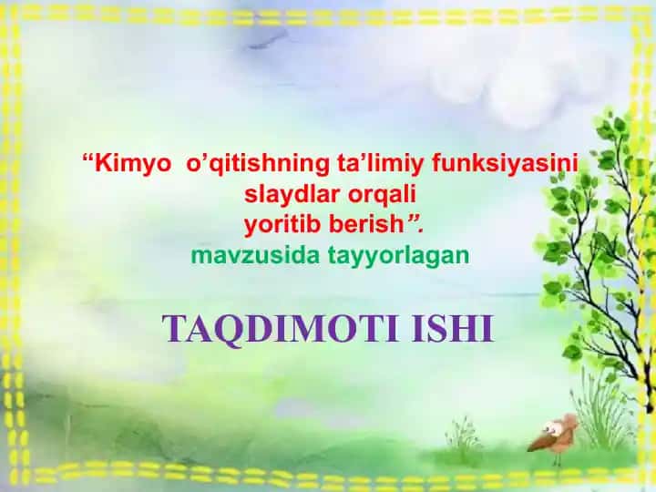 Kimyo o’qitishning ta’limiy funksiyasini slaydlar orqali yoritib berish