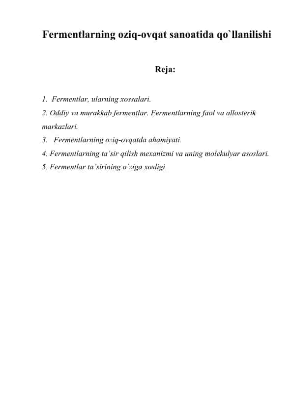 Fermentlarning oziq-ovqat sanoatida qo`llanilishi