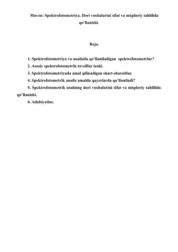 Spektrofotometriya. Dori vositalarini sifat va miqdoriy tahlilida qo’llanishi. Referat 9 bet