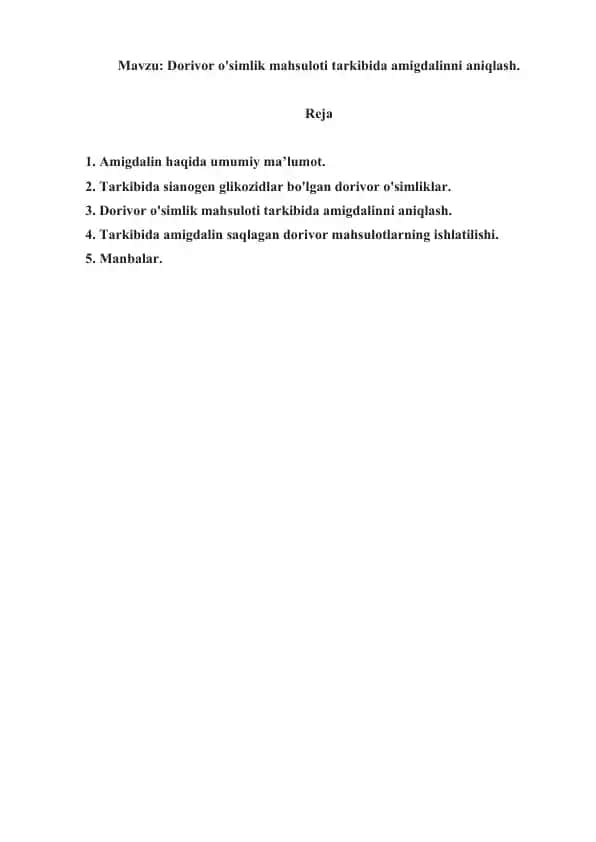 Dorivor o'simlik mahsuloti tarkibida amigdalinni aniqlash. Referat 7 sahifa.