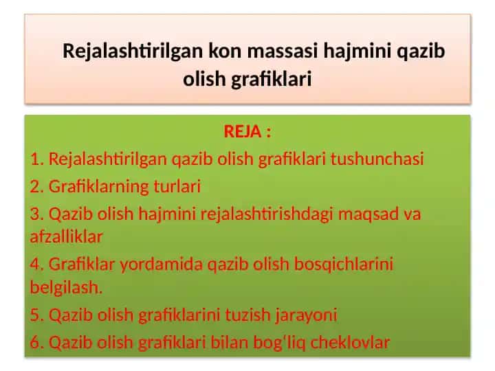 Rejalashtirilgan kon massasi hajmini qazib olish grafiklari