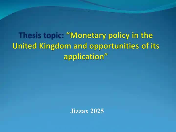 Monetary policy in the United Kingdom and opportunities of its application