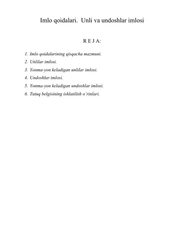Imlo qoidalari. Unli va undoshlar imlosi